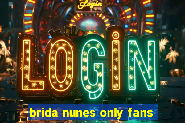 brida nunes only fans